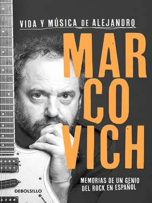 cover image of Vida y música de Alejandro Marcovich